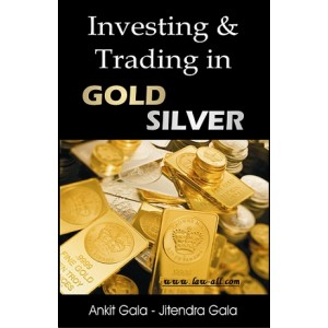 Buzzingstock's Investing & Trading In Gold & Silver by Ankit Gala , Jitendra Gala